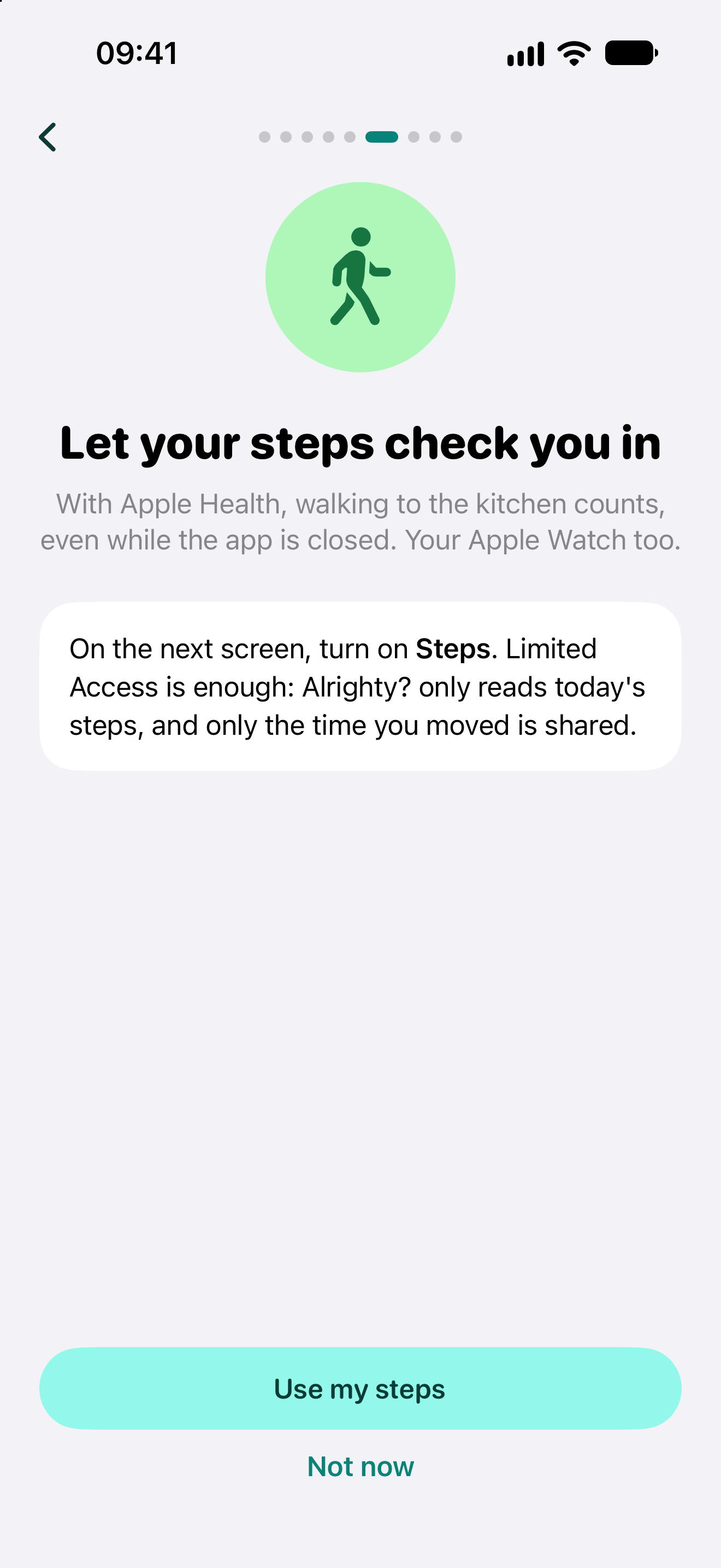 Let your steps check you in: with Apple Health, walking to the kitchen counts, even while the app is closed